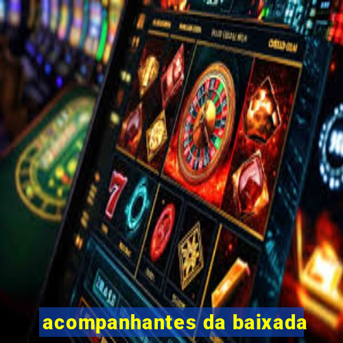 acompanhantes da baixada